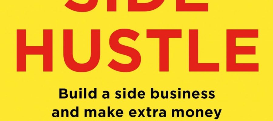 Side Business: Generating Ideas for Your Side Hustle
