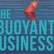 Female Founder Interview: Adriana Rozo-Angulo, author of The Buoyant Business: How Simplicity Can Keep Organizations Afloat in a Stormy Economy